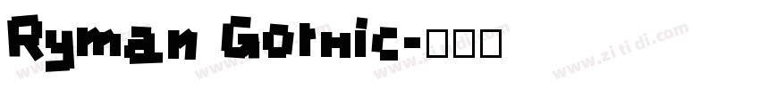 Ryman Gothic字体转换